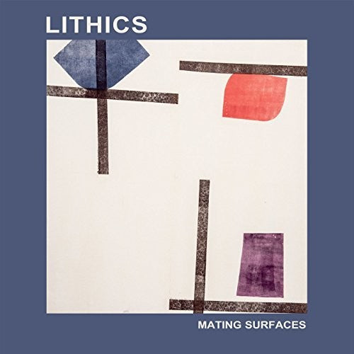 Lithics - Mating Surfaces (Digital Download)