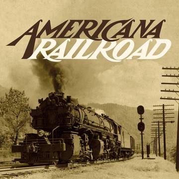 Americana Railroad / Various (Rex) - Americana Railroad / Various (RSD Black Friday 2021)