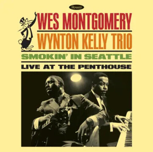 Montgomery, Wes / Wynton Kelly Trio - Smokin' In Seattle: Live At The Penthouse (180 Gram) (RSD 2025)