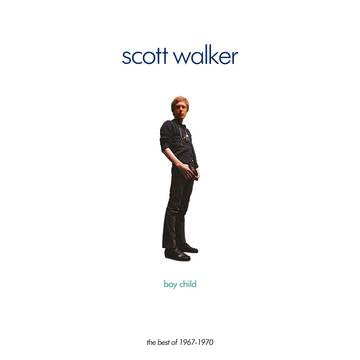 Walker, Scott - Boy Child: The Best Of 1967-1970 (RSD 2022)