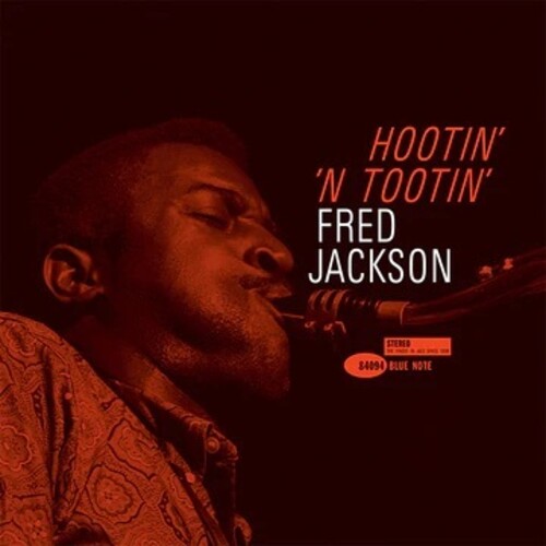 Jackson, Fred - Hootin' N' Tootin' (Blue Note Tone Poet Edition)