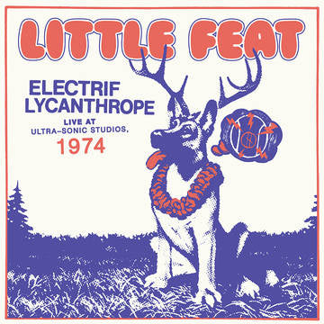 Little Feat - Electrif Lycanthrope: Live At Ultra-Sonic Studios (RSD Black Friday 2021) (CD)