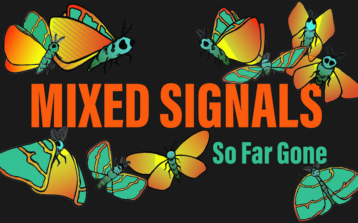 Mixed Signals - So Far Gone (Cassette)