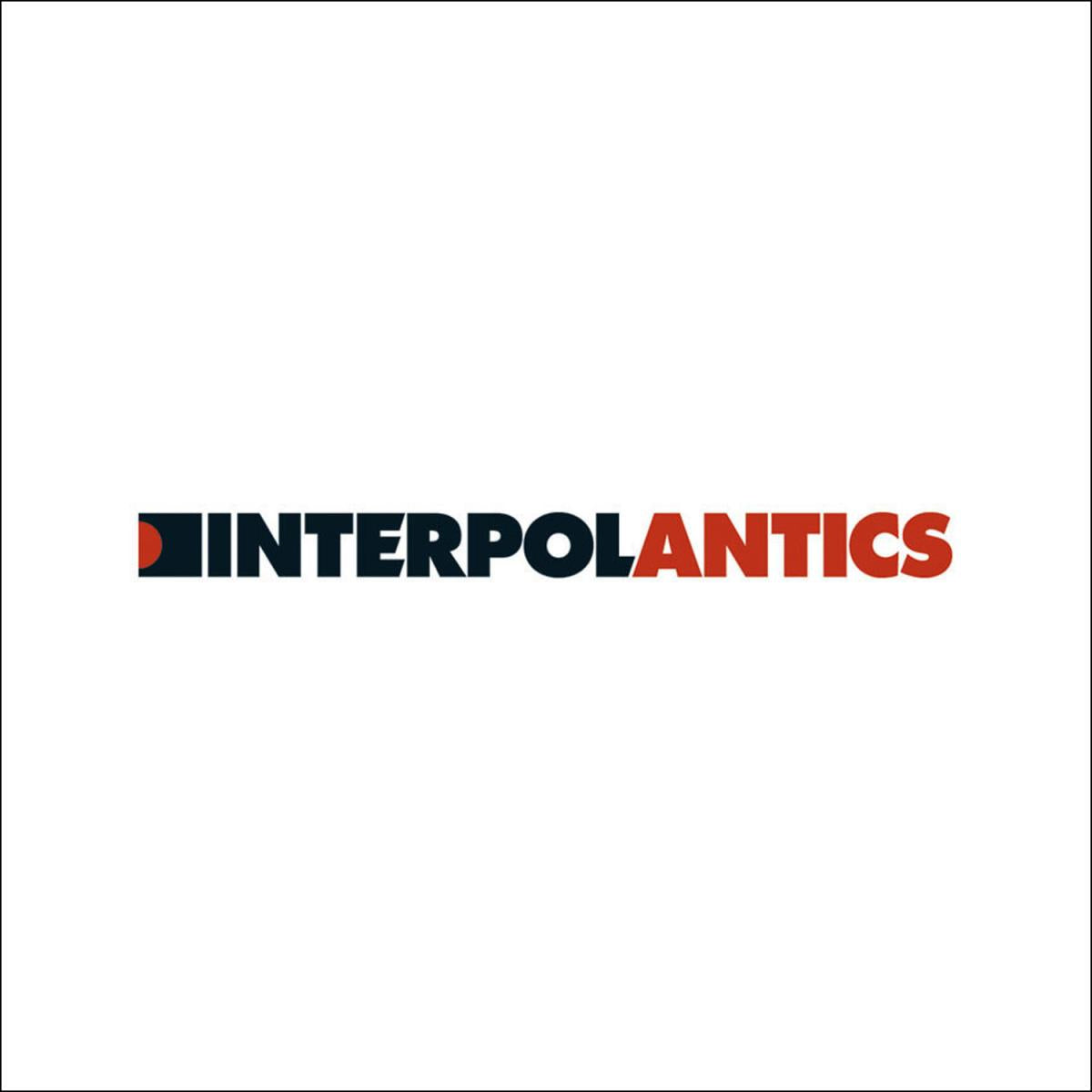 Interpol - Antics (MP3 Download)