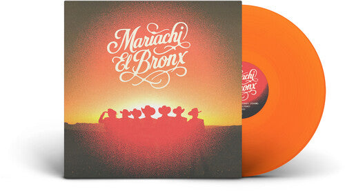 Mariachi El Bronx - Mariachi El Bronx IV (Orange Vinyl)