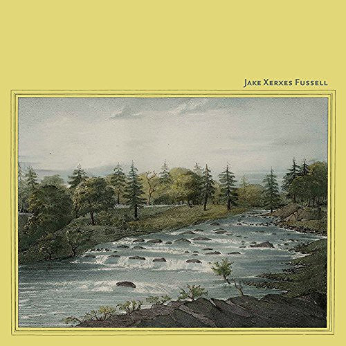 Fussell, Jake Xerxes - Jake Xerxes Fussell
