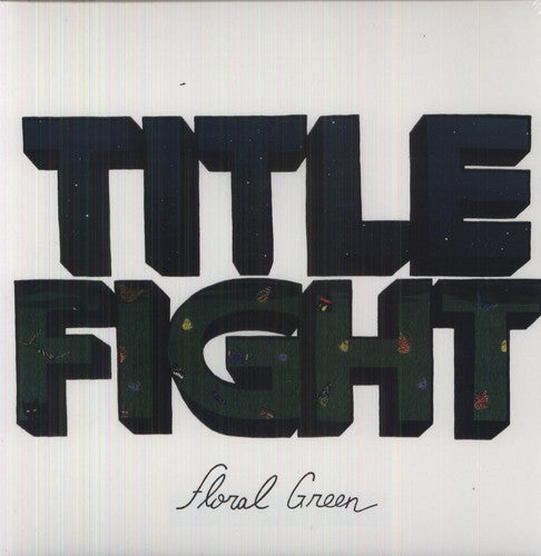 Title Fight - Floral Green (MP3 Download)