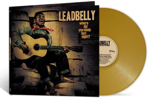 Leadbelly - Where Did You Sleep (Gold Vinyl)