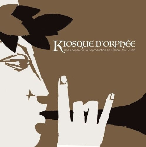 Various Artists - Kiosque D'Orphee: Une Epopee De L'autoproduction En France - 1973/1991