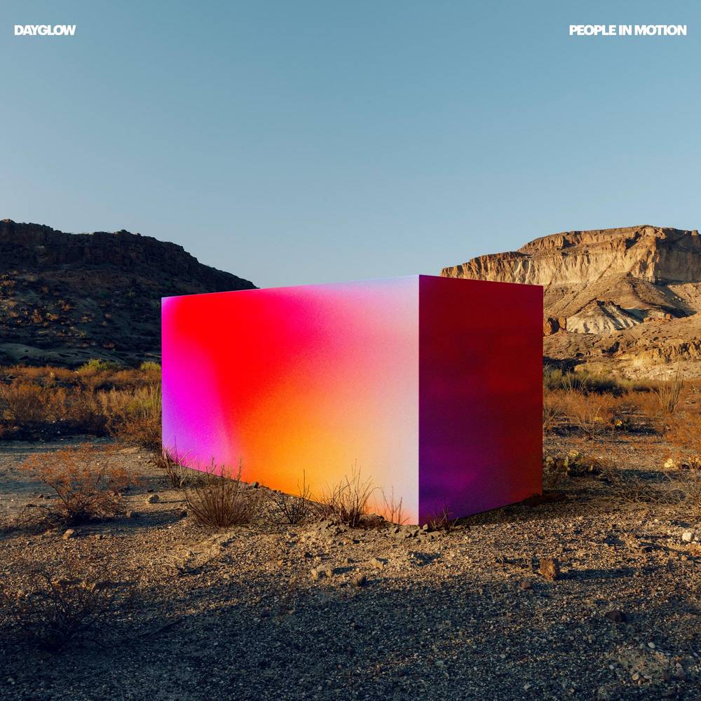 Dayglow - People In Motion (Indie Exclusive)