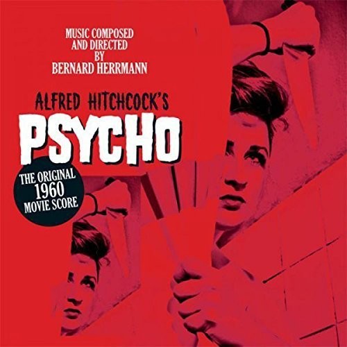 Herrmann, Bernard - Psycho (Original Movie Score)