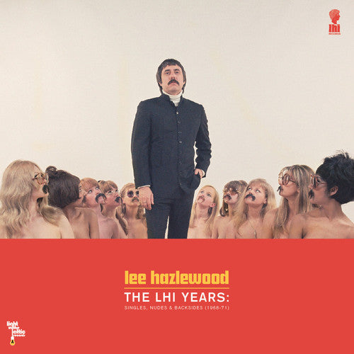Hazlewood, Lee - LHI Years: Singles, Nudes and Backsides 1968-71 (Remastered)