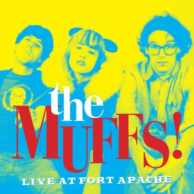 Muffs, The - Live At Fort Apache (Yellow Vinyl) (RSD 2026)