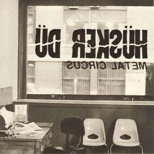 Hüsker Dü - Metal Circus