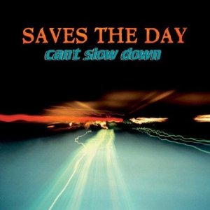 Saves The Day - Can't Slow Down (1998 Pressing) (Pre-Loved)