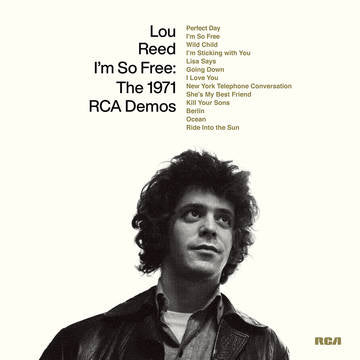 Reed, Lou - Lou Reed - I'M So Free: The 1971 Rca Demos (140 Gram, RSD 2022)