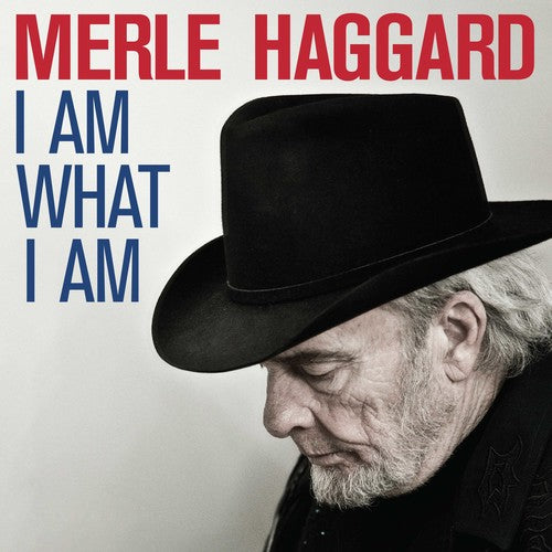 Haggard, Merle - I Am What I Am