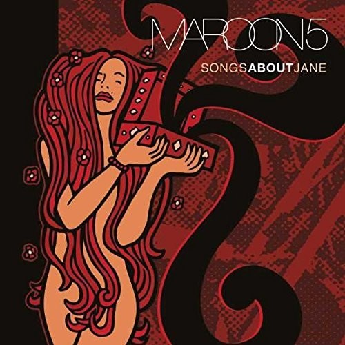 Maroon 5 - Songs About Jane (180 Gram)