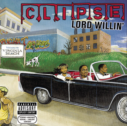 Clipse - Lord Willin