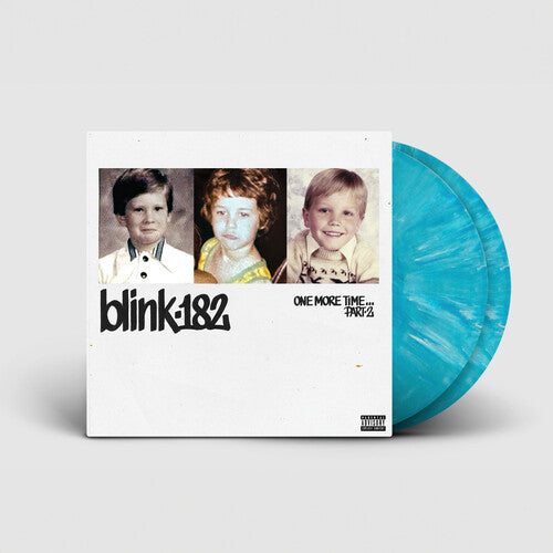 Blink-182 - One More Time (Part 2) (Blue Vinyl, Gatefold)