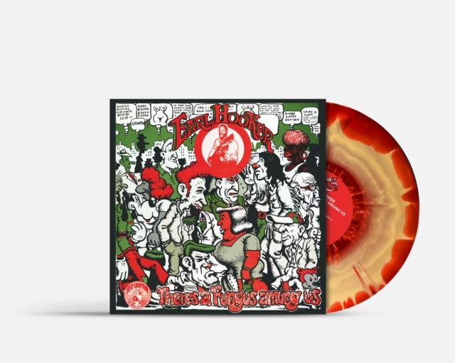 Hooker, Earl - There's A Fungus Amung Us (Green, Red Vinyl) (RSD 2024)