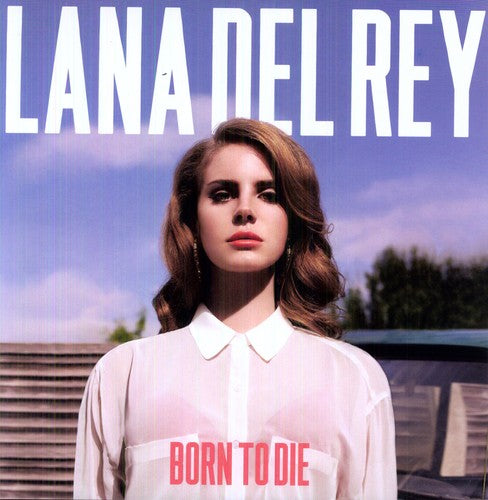 Del Rey, Lana - Born To Die (Pre-Loved)