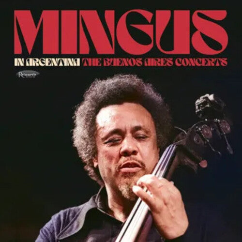 Mingus, Charles - In Argentina: The Buenos Aires Concerts (180 Gram) (RSD 2025)