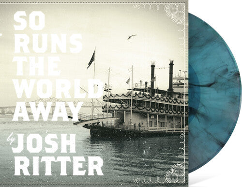 Ritter, Josh - So Runs the World Away (Seaglass With Black Swirl Vinyl, Digital Download Card)