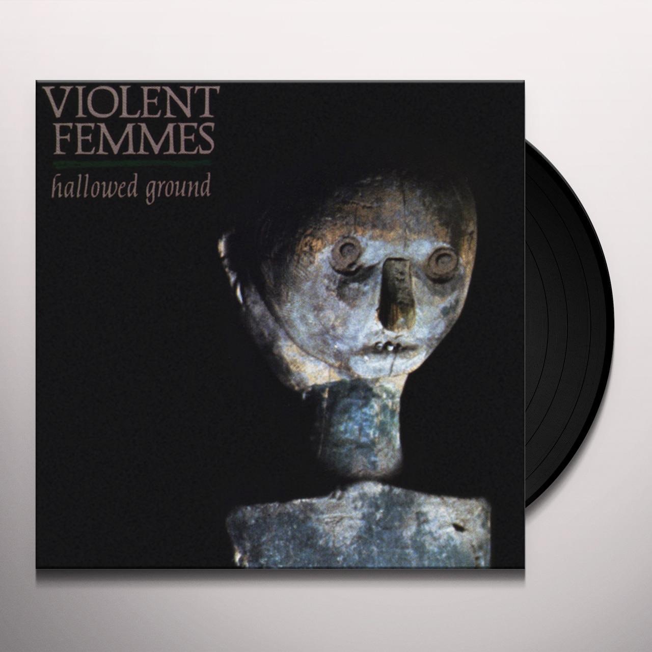 Violent Femmes - Hallowed Ground