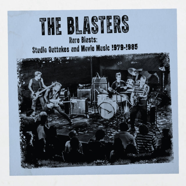 Blasters - Rare Blasts: Studio Outtakes And Movie Music (RSD 2026)
