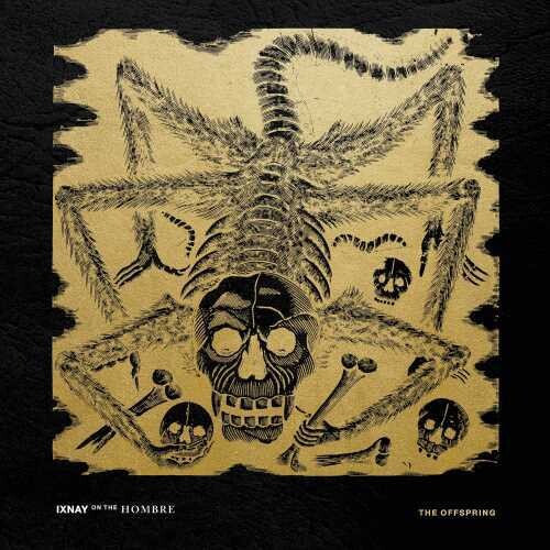 Offspring, The - Ixnay on the Hombre