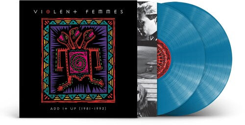 Violent Femmes - Add It Up (1981-1993) (Indie Exclusive, Aqua Vinyl, 2LP)
