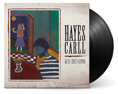 Carll, Hayes - We're Only Human
