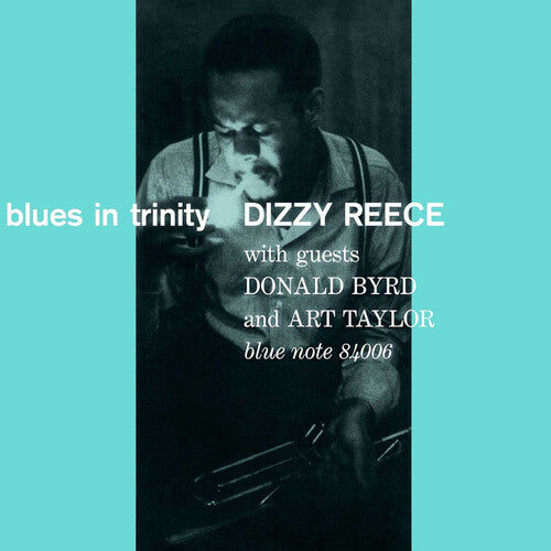 Reece, Dizzy - Blues In Trinity (Blue Note Tone Poet Series) (180 Gram)