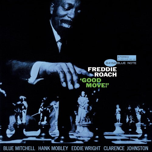 Roach, Freddie - Good Move (Blue Note Tone Poet Series) (180 Gram)