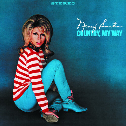 Sinatra, Nancy - Country, My Way (Light In The Attic, Nancy Sinatra Archival Series, Reissue, Remastered) (Pre-Loved)
