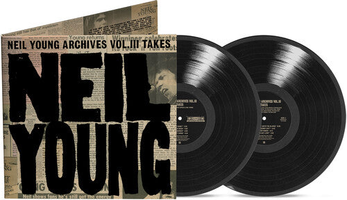 Young, Neil - Neil Young Archives Vol. III Takes
