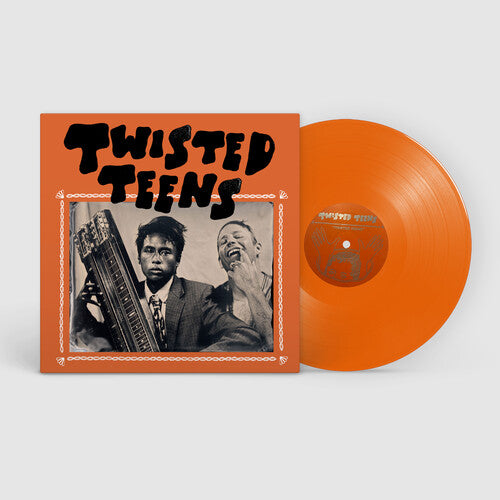 Twisted Teens - Twisted Teens (Orange Vinyl)