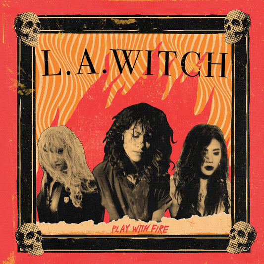 L.A. Witch - Play With Fire (180 Gram, Gold Vinyl)