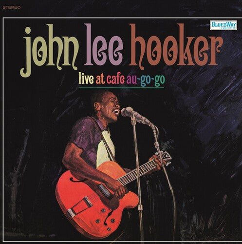 Hooker, John Lee - Live At Cafe Au Go-Go (180 Gram) (RSD Black Friday 2023)