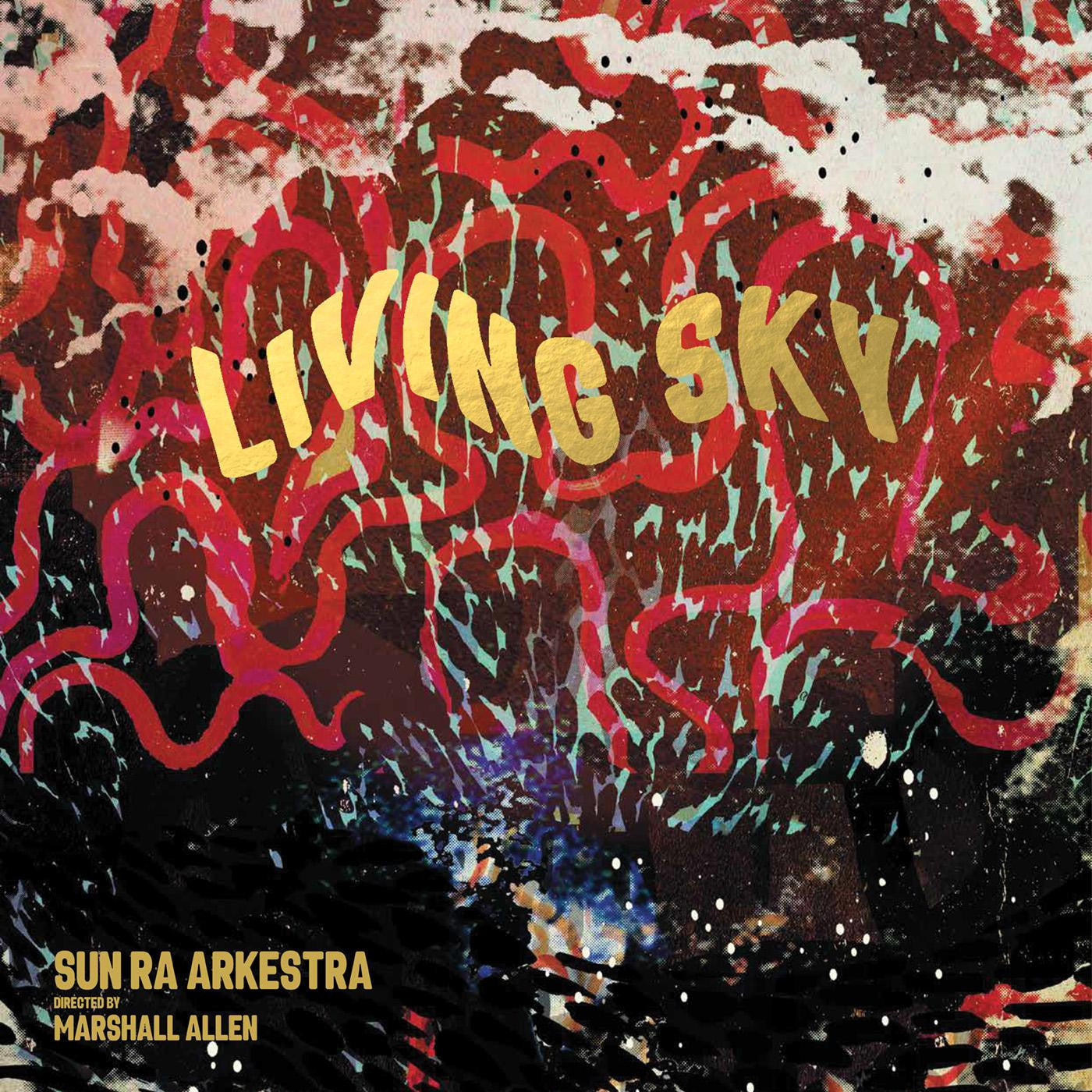 Sun Ra Arkestra - Living Sky (2LP, 180 Gram, Obi Strip)