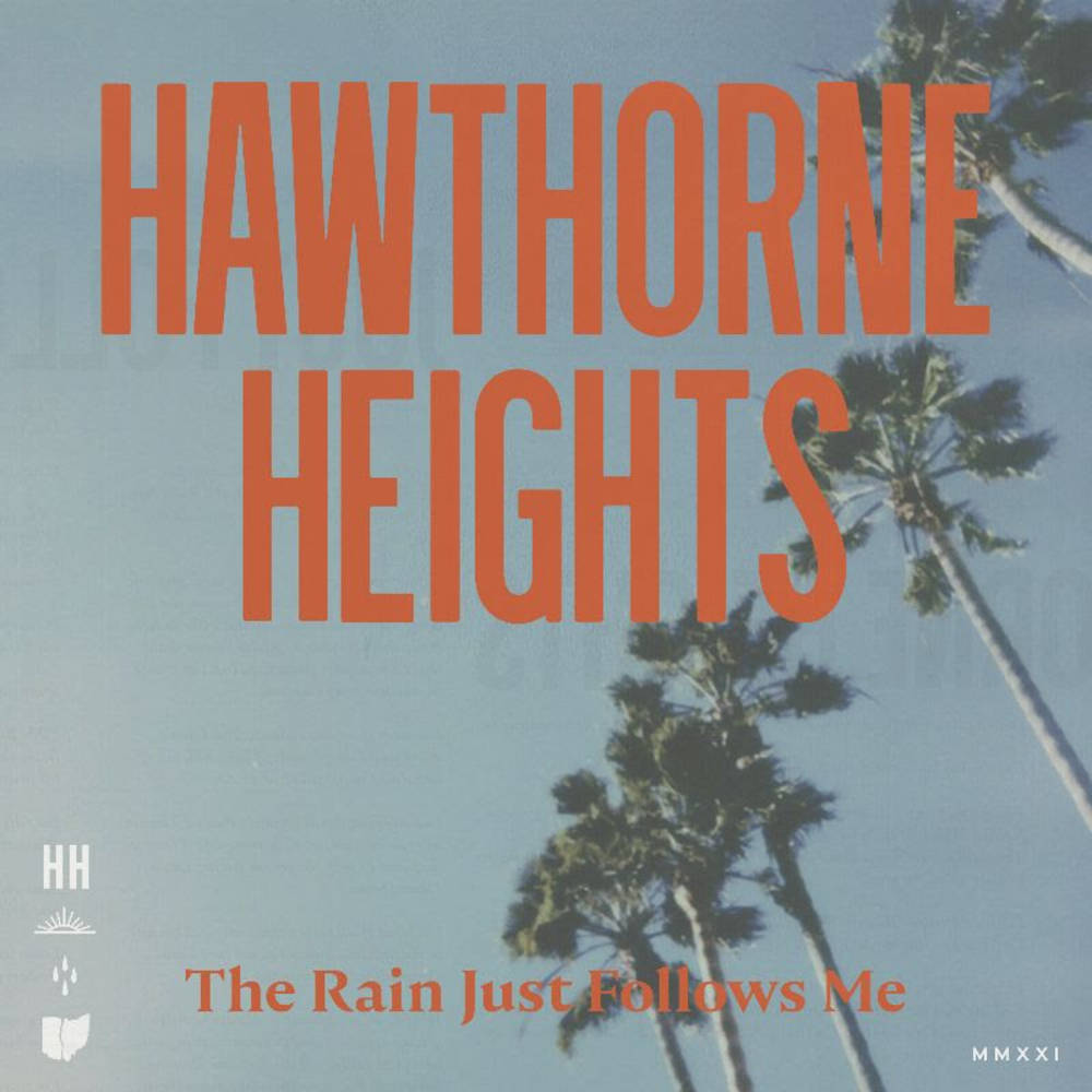 Hawthorne Heights - The Rain Just Follows Me (Indie Exclusive)