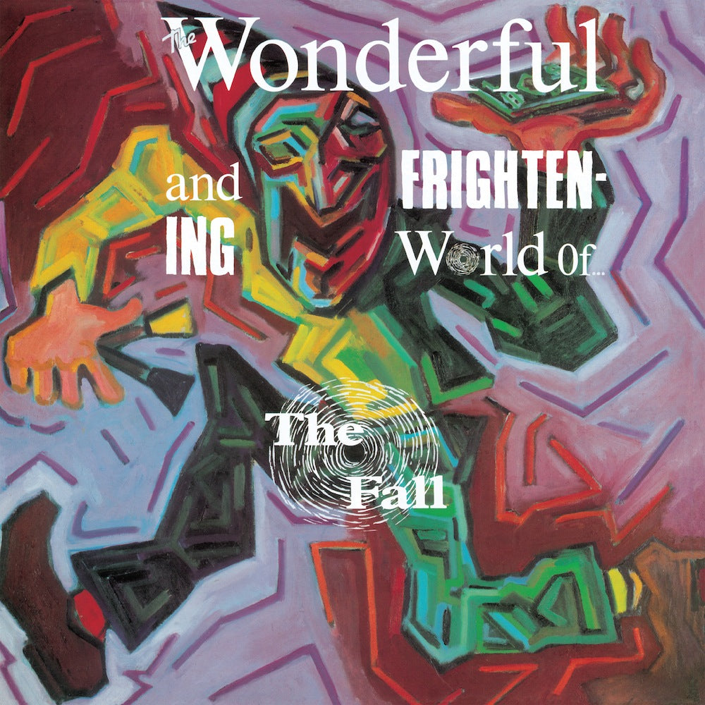 Fall, The - Wonderful & Frightening World of The Fall