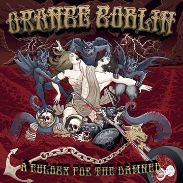 Orange Goblin - Eulogy For The Damned (Colored Vinyl, Orange Vinyl) (RSD 2021)