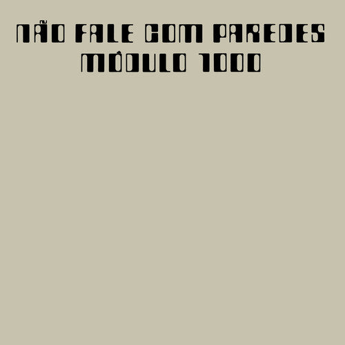 Modulo 1000 - Nao Fale com Paredes (Gatefold)