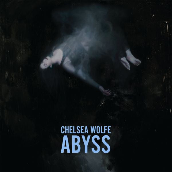 Wolfe, Chelsea - Abyss (10th Anniversary, Indie Exclusive, Blue, Black, Silver Vinyl)
