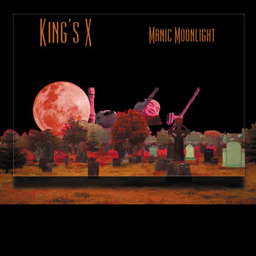 Kings X - Manic Moonlight (Colored Vinyl, Orange Vinyl) (RSD 2021)