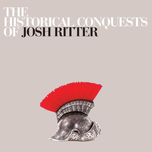 Ritter, Josh - The Historical Conquests of John Ritter