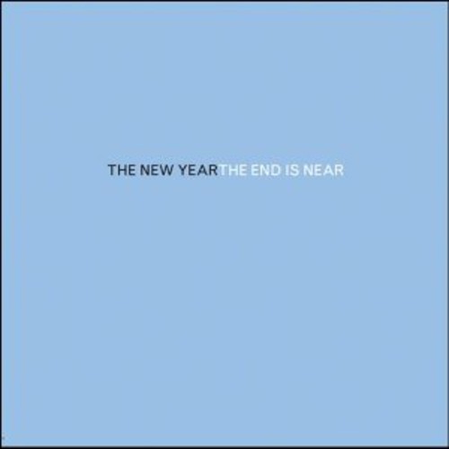 New Year, The - End Is Near
