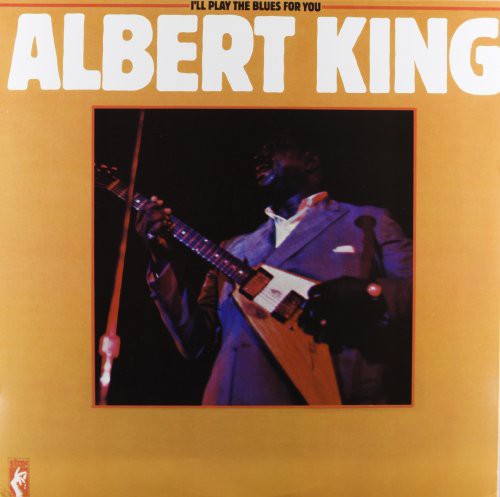 King, Albert - I'll Play the Blues for You
